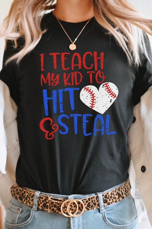 Teach My Kid To Hit and Steal Baseball Graphic Tee | S-XL